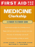 Ganti / Stead / Kaufman |  First Aid for the Medicine Clerkship | Buch |  Sack Fachmedien