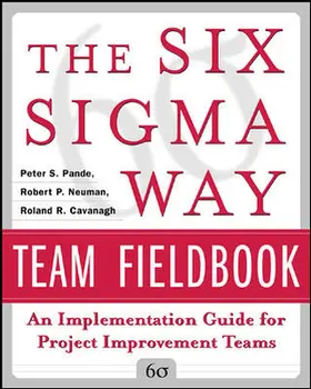 Pande / Neuman / Cavanagh |  The Six SIGMA Way Team Fieldbook | Buch |  Sack Fachmedien