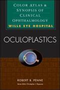 Penne |  Oculoplastics: Color Atlas & Synopsis of Clinical Ophthalmology (Wills Eye Hospital Series) | Buch |  Sack Fachmedien