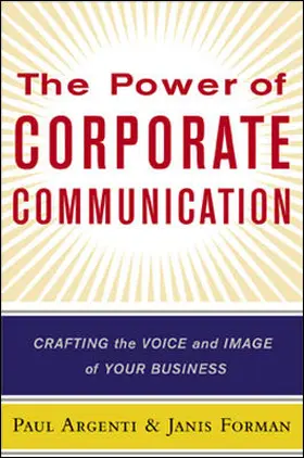 Argentini / Argenti / Forman |  The Power of Corporate Communication | Buch |  Sack Fachmedien