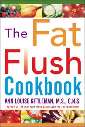 Gittleman |  The Fat Flush Cookbook | Buch |  Sack Fachmedien
