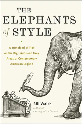 Walsh |  The Elephants of Style | Buch |  Sack Fachmedien