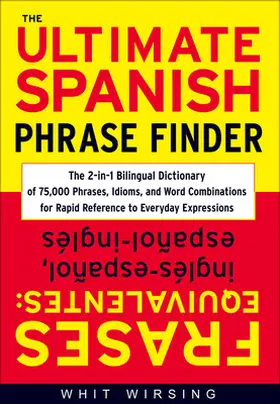 Wirsing |  The Ultimate Spanish Phrase Finder | Buch |  Sack Fachmedien