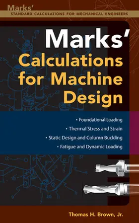 Brown |  Mark's Calculations for Machine Design | Buch |  Sack Fachmedien