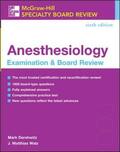 Dershwitz / Walz |  McGraw-Hill Specialty Board Review: Anesthesiology Examination & Board Review, Sixth Edition | Buch |  Sack Fachmedien