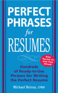Betrus |  Perfect Phrases for Resumes | Buch |  Sack Fachmedien