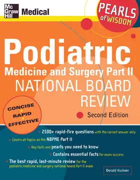 Kushner |  Podiatric Medicine and Surgery Part II National Board Review | Buch |  Sack Fachmedien