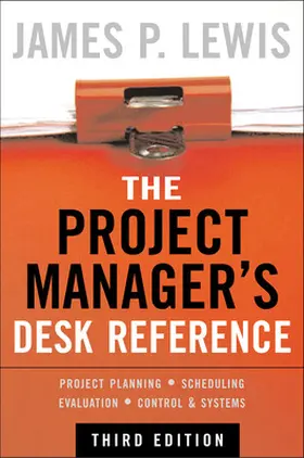 Lewis |  The Project Manager's Desk Reference | Buch |  Sack Fachmedien