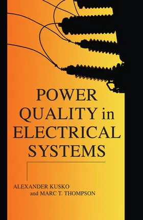 Kusko / Thompson |  Power Quality in Electrical Systems | Buch |  Sack Fachmedien