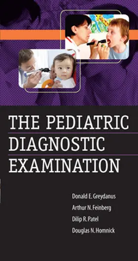 Greydanus / Feinberg / Patel |  The Pediatric Diagnostic Examination | Buch |  Sack Fachmedien
