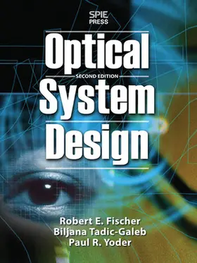 Fischer |  Optical System Design, Second Edition | Buch |  Sack Fachmedien