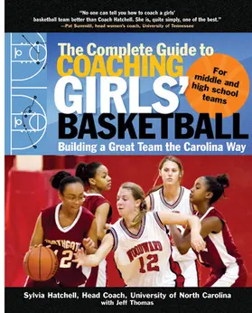 Hatchell / Thomas |  The Complete Guide to Coaching Girls' Basketball | Buch |  Sack Fachmedien