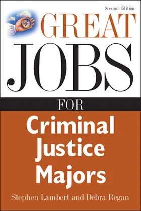 Lambert / Regan |  Great Jobs for Criminal Justice Majors | Buch |  Sack Fachmedien