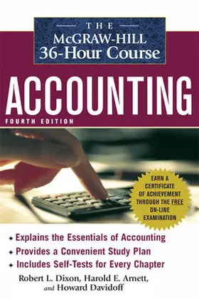 Dixon / Arnett / Davidoff |  The McGraw-Hill 36-Hour Accounting Course, 4th Ed | Buch |  Sack Fachmedien
