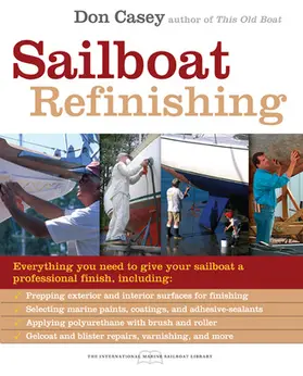 Casey |  Sailboat Refinishing | Buch |  Sack Fachmedien