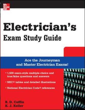 Coffin / Keller | Electrician's Exam Study Guide | Buch | 978-0-07-148930-0 | sack.de