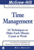 Mancini |  Time Management: 24 Techniques to Make Each Minute Count at Work | Buch |  Sack Fachmedien