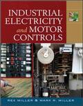 Miller |  Industrial Electricity and Motor Controls | Buch |  Sack Fachmedien