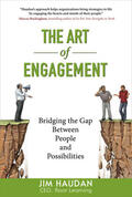 Haudan |  The Art of Engagement: Bridging the Gap Between People and Possibilities | Buch |  Sack Fachmedien