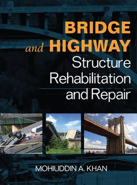 Khan |  Bridge and Highway Structure Rehabilitation and Repair | Buch |  Sack Fachmedien