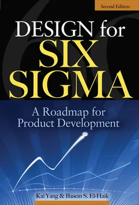 Yang / Ei-Haik / EI-Haik |  Design for Six Sigma | Buch |  Sack Fachmedien
