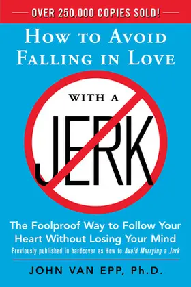 Van Epp |  HOW TO AVOID FALLING IN LOVE WITH A JERK | Buch |  Sack Fachmedien