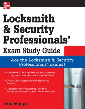 Phillips |  Locksmith and Security Professionals' Exam Study Guide | Buch |  Sack Fachmedien
