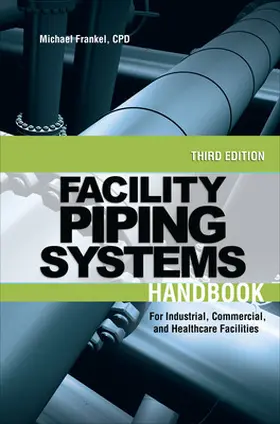 Frankel |  Facility Piping Systems Handbook | Buch |  Sack Fachmedien