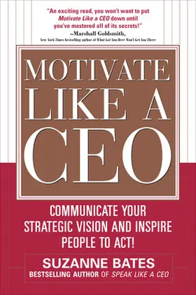 Bates |  Motivate Like a CEO | Buch |  Sack Fachmedien