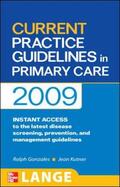 Gonzales / Kutner |  CURRENT Practice Guidelines in Primary Care 2009 | Buch |  Sack Fachmedien