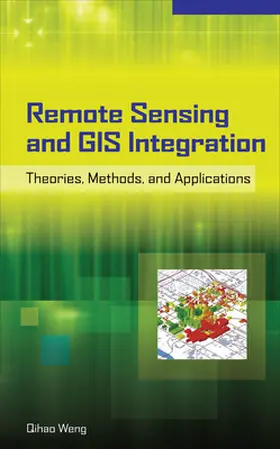 Weng |  Remote Sensing and GIS Integration | Buch |  Sack Fachmedien
