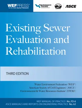 Water Environment Federation |  Existing Sewer Evaluation and Rehabilitation Mop Fd- 6, 3e | Buch |  Sack Fachmedien