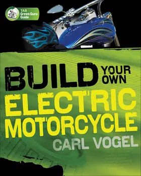 Vogel |  Build Your Own Electric Motorcycle | Buch |  Sack Fachmedien
