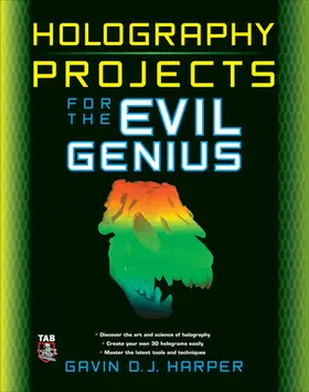Harper |  Holography Projects for the Evil Genius | Buch |  Sack Fachmedien
