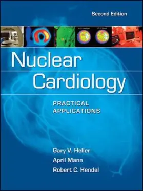 Heller / Hendel |  Nuclear Cardiology: Practical Applications, Second Edition | Buch |  Sack Fachmedien
