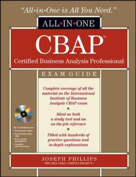 Phillips |  CBAP Certified Business Analysis Professional All-in-One Exam Guide with CDROM | Buch |  Sack Fachmedien
