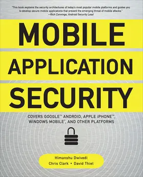 Dwivedi / Clark / Thiel |  Mobile Application Security | Buch |  Sack Fachmedien