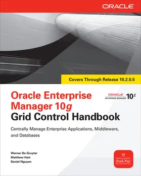 De Gruyter / Hart / Nguyen |  Oracle Enterprise Manager 10g Grid Control Handbook | Buch |  Sack Fachmedien