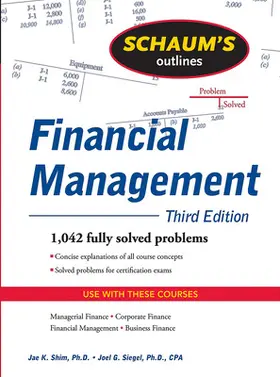 Shim / Siegel | Schaum's Outline of Financial Management, Third Edition | Buch | 978-0-07-163531-8 | www.sack.de