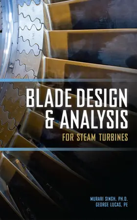 Singh / Lucas |  Blade Design and Analysis for Steam Turbines | Buch |  Sack Fachmedien