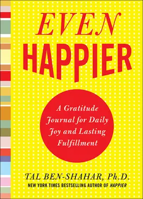Ben-Shahar |  Even Happier | Buch |  Sack Fachmedien