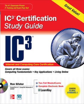 Gilster | IC3 Internet Core and Computing Certification Study Guide [With CDROM] | Buch | 978-0-07-163811-1 | sack.de