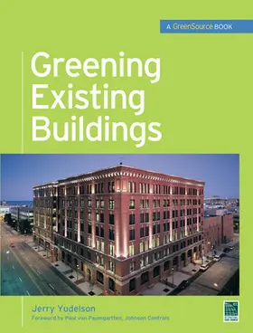 Yudelson |  Greening Existing Buildings | Buch |  Sack Fachmedien