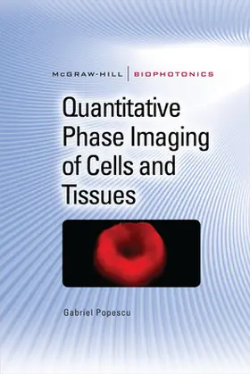Popescu |  Quantitative Phase Imaging of Cells and Tissues | Buch |  Sack Fachmedien