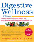 Lipski |  Digestive Wellness: Strengthen the Immune System and Prevent Disease Through Healthy Digestion, Fourth Edition | Buch |  Sack Fachmedien