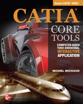 Michaud |  CATIA Core Tools | Buch |  Sack Fachmedien