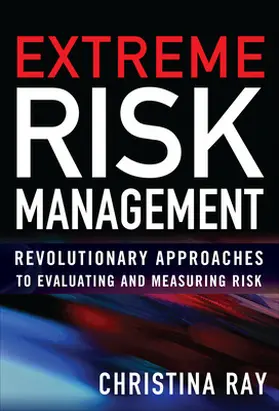 Ray |  EXTREME RISK MANAGEMENT | Buch |  Sack Fachmedien