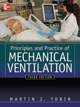 Tobin | Principles and Practice of Mechanical Ventilation | Buch | 978-0-07-173626-8 | sack.de