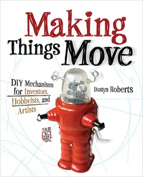 Roberts |  MAKING THINGS MOVE DIY | Buch |  Sack Fachmedien