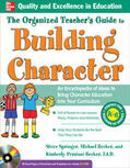 Springer / Persiani / Becker |  The Organized Teacher's Guide to Building Character, with CD-ROM | Buch |  Sack Fachmedien